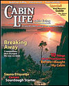 Cabin Life