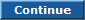 Continue